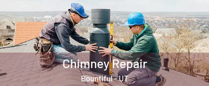 Chimney Repair Bountiful - UT