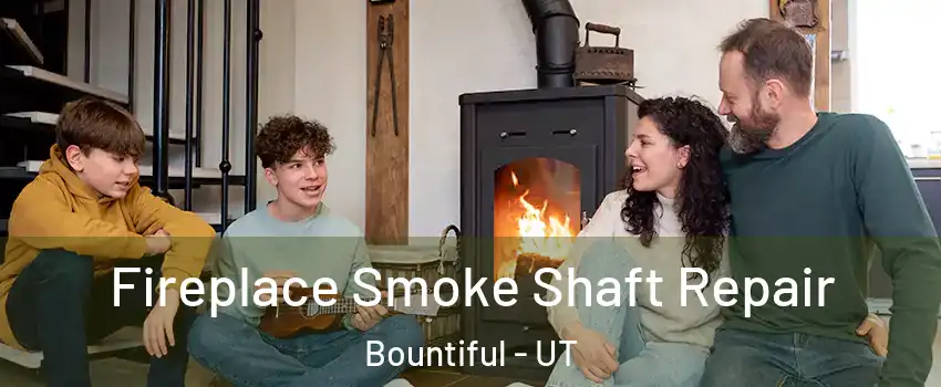  Fireplace Smoke Shaft Repair Bountiful - UT