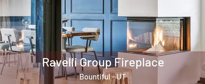  Ravelli Group Fireplace Bountiful - UT